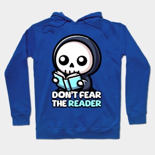 Don't Fear The Reader! Cute Grim Reaper Pun Hoodie